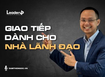 Giao tiếp dành cho Nhà lãnh đạo